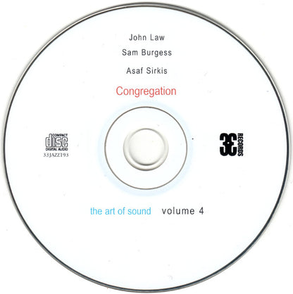 John Law, Sam Burgess, Asaf Sirkis : Congregation (The Art Of Sound Volume 4) (CD, Album)