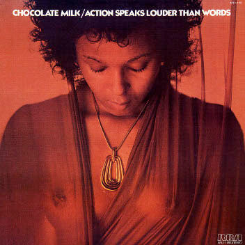 Chocolate Milk (2) : Action Speaks Louder Than Words (LP, Album, RE)