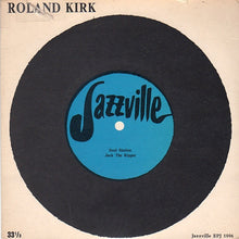 Roland Kirk : Soul Station / Jack The Ripper (7", EP)