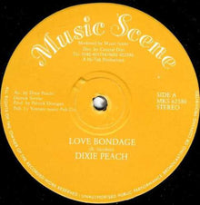 Dixie Peach : Love Bondage (12")