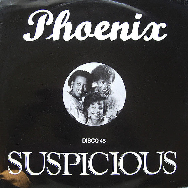 Phoenix (67) : Suspicious (12")
