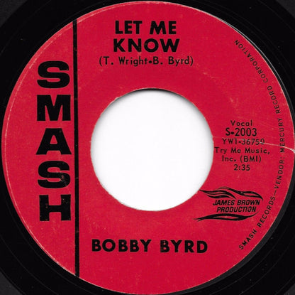 Bobby Byrd : You're Gonna Need My Lovin' / Let Me Know (7")
