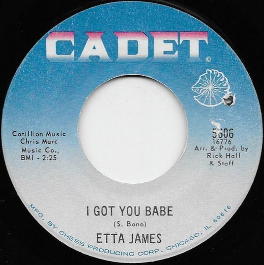 Etta James : I Got You Babe / I Worship The Ground You Walk On (7", Single)