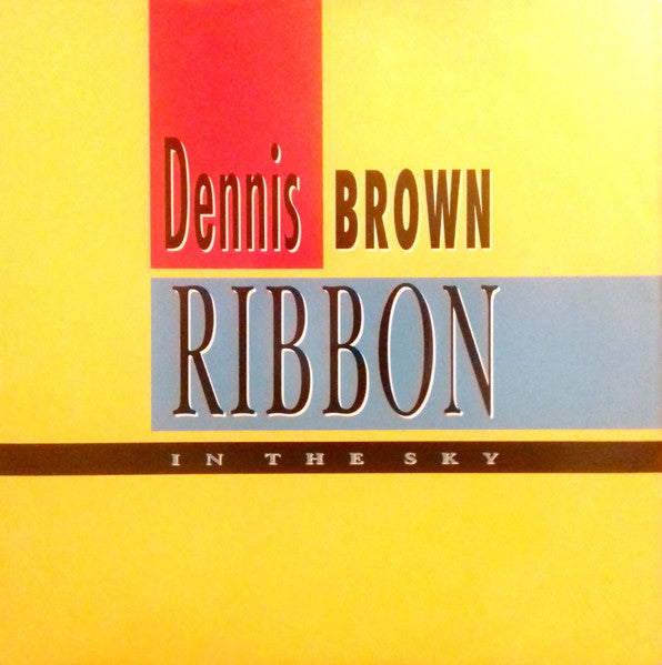 Dennis Brown : Ribbon In The Sky (12")
