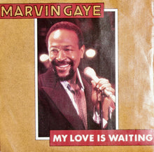 Marvin Gaye : My Love Is Waiting (7", Single, Inj)