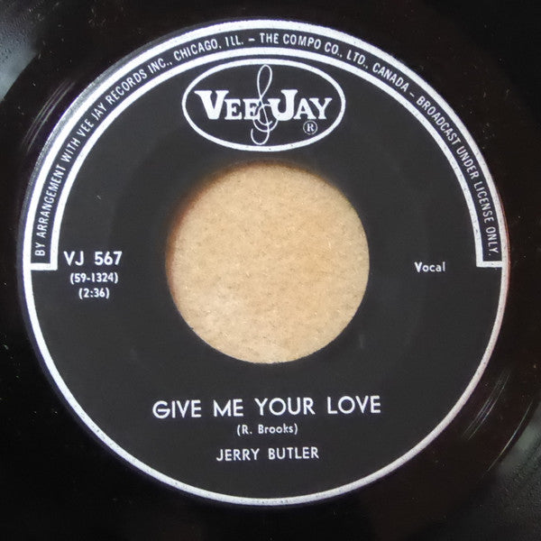 Jerry Butler : Give Me Your Love (7", Single)
