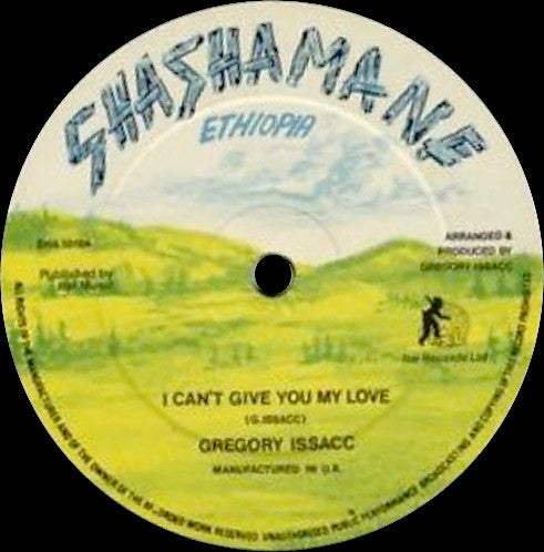 Gregory Issacc* : I Can't Give You My Love (12", Single)