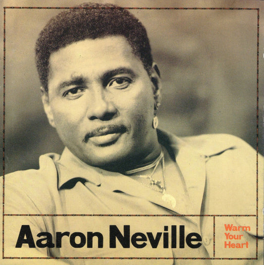 Aaron Neville : Warm Your Heart (CD, Album)