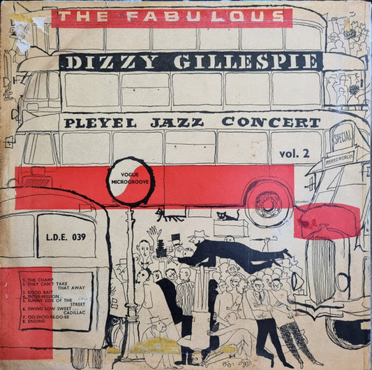 Dizzy Gillespie And His Orchestra : The Fabulous Dizzy Gillespie Pleyel Jazz Concert (Vol. 2) (10")