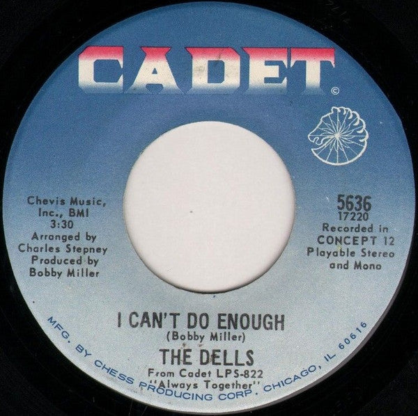 The Dells : I Can't Do Enough / Hallways Of My Mind (7")