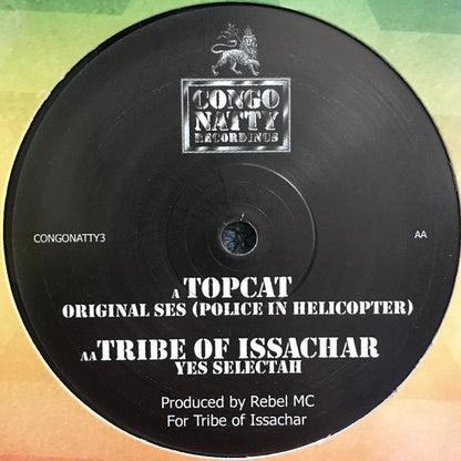 Top Cat / Tribe Of Issachar : Original Ses (Police In Helicopter) / Yes Selectah (12")