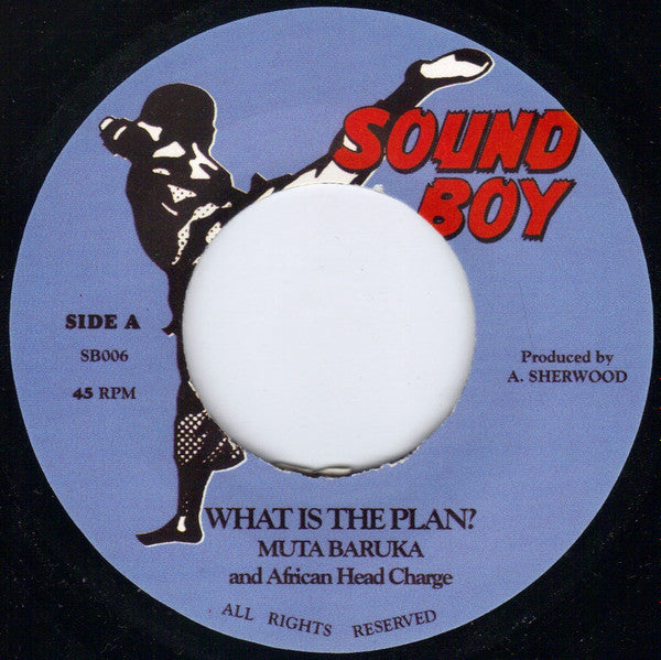 Mutabaruka And African Head Charge : What Is The Plan? (7", Single)