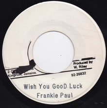 Frankie Paul : Wish You Good Luck (7")