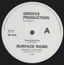 Surface Noise : The Scratch (12")