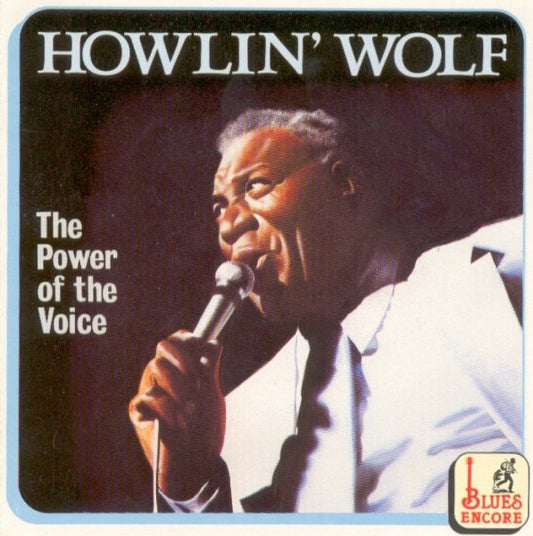 Howlin' Wolf : The Power Of The Voice (CD, Comp)