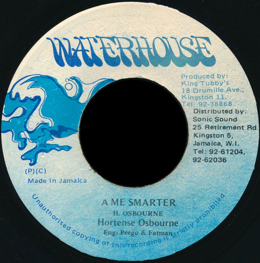 Hortense Osbourne : A Me Smarter (7")