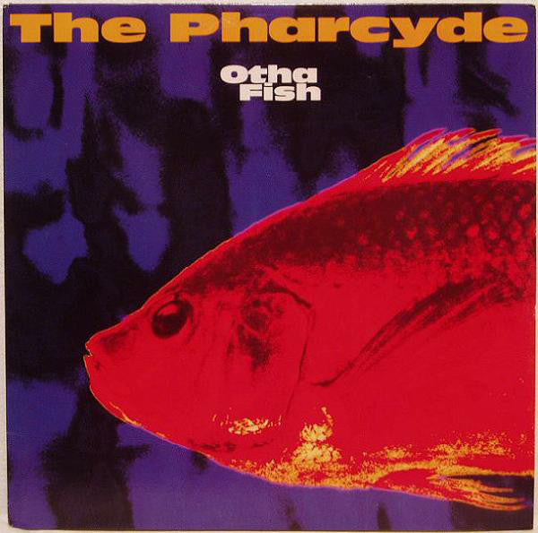 The Pharcyde : Otha Fish (12", RP)