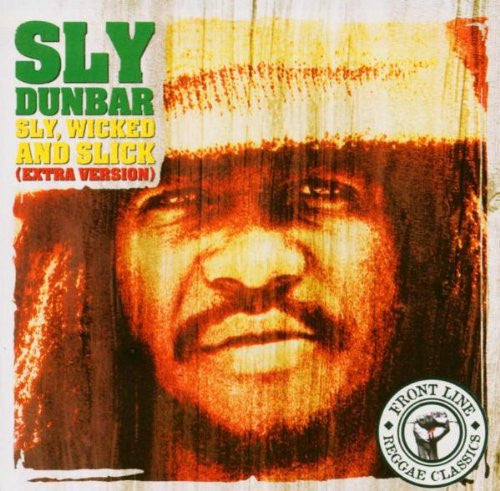 Sly Dunbar : Sly, Wicked And Slick (Extra Version) (CD, Comp, RE)