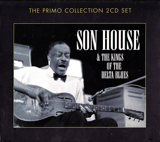 Son House / Various : Son House & The Kings Of The Delta Blues (2xCD, Comp, RM)
