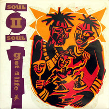Soul II Soul : Get A Life (7", Single, Pap)