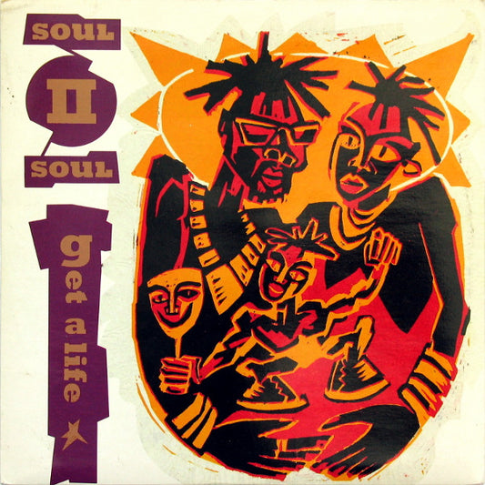 Soul II Soul : Get A Life (7", Single, Pap)