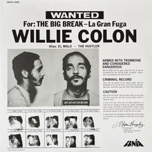 Willie Colon* : Wanted For: The Big Break - La Gran Fuga (LP, Album, RE)