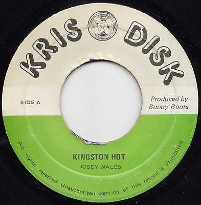 Josey Wales : Kingston Hot (7")
