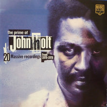 John Holt : The Prime Of John Holt (20 Massive Recordings From 1970-1976) (CD, Comp, Tec)