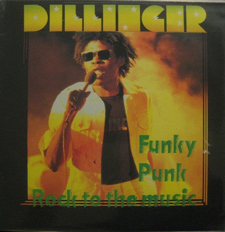 Dillinger : Funky Punk / Rock To The Music (LP, Album)