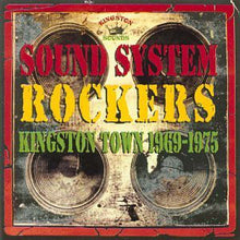 Various : Sound System Rockers Kingston Town 1969-1975 (LP, Comp)