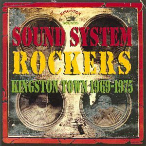 Various : Sound System Rockers Kingston Town 1969-1975 (LP, Comp)
