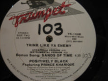 Positively Black Featuring Prince Kharique : Think Like Ya Enemy (12")