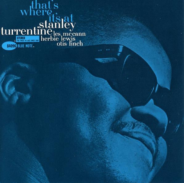 Stanley Turrentine : That's Where It's At (CD, Album, RE)