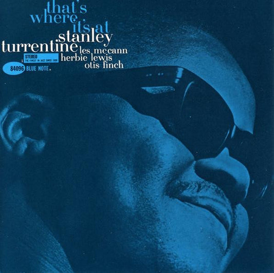 Stanley Turrentine : That's Where It's At (CD, Album, RE)
