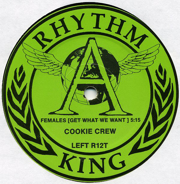 Cookie Crew* : Females (Get What We Want) (12")