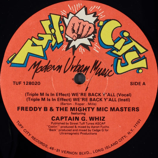 Freddy B & The Mighty Mic Masters : (Triple M Is In Effect) We're Back Y'all / Coolin' On The Ave. (12")