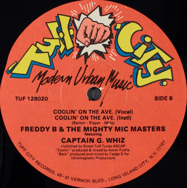 Freddy B & The Mighty Mic Masters : (Triple M Is In Effect) We're Back Y'all / Coolin' On The Ave. (12")