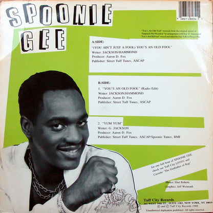 Spoonie Gee : (You Ain't Just A Fool) You's An Old Fool (12")