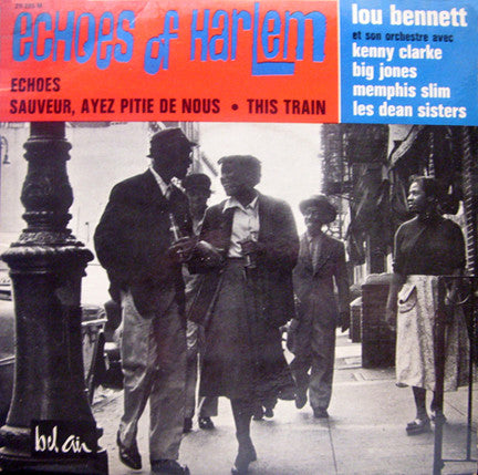 Lou Bennett Et Son Orchestre Avec Kenny Clarke : Echoes Of Harlem (7", EP)