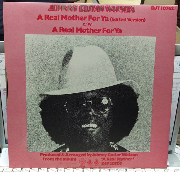 Johnny Guitar Watson : A Real Mother For Ya (12", Single)