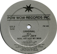 Original M.C. Jazzy Jeff* : Real Hip Hop My Man (12")