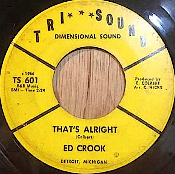 Ed Crook : That's Alright / You'll See (7")