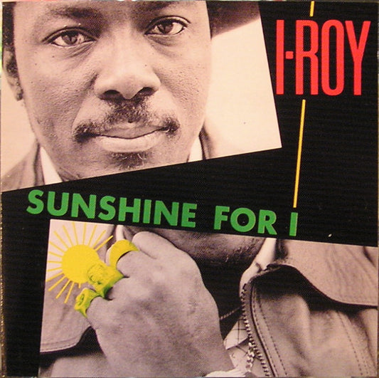 I-Roy : Sunshine For I (CD, Album, RE)