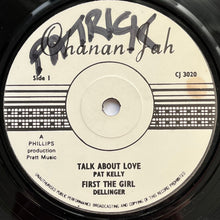 Pat Kelly & Dillinger : Talk About Love / I've Been Trying (12", Bla)
