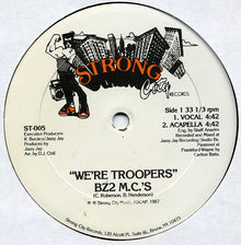 BZ2 M.C.'s : We're Troopers (12")