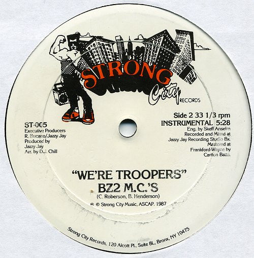 BZ2 M.C.'s : We're Troopers (12")