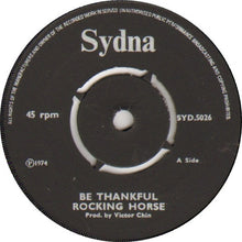 The Rocking Horse : Be Thankful (7")