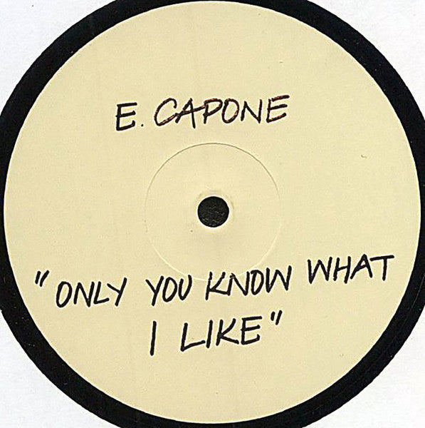 Eddie Capone Treatment : Only You Know What I Like (12", Ltd, RE)