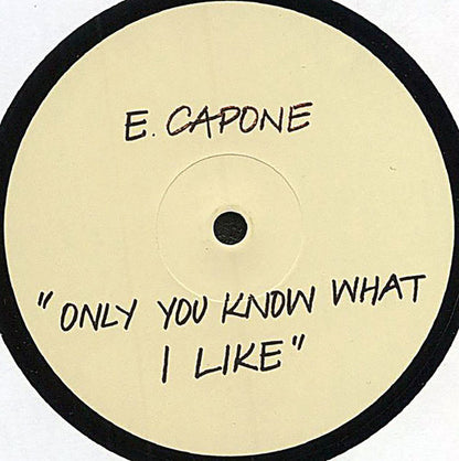 Eddie Capone Treatment : Only You Know What I Like (12", Ltd, RE)