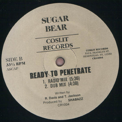Sugar Bear : Don't Scandalize Mine / Ready To Penetrate (12", Single)